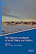 The Palgrave Handbook of Arctic Policy and Politics