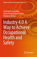 Industry 4.0 A Way to Achieve Occupational Health and Safety