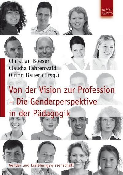 Von der Vision zur Profession - Die Genderperspektive in der Pädagogik