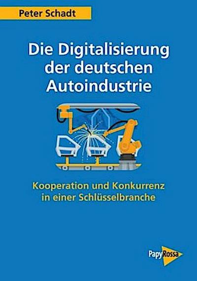 Die Digitalisierung der deutschen Autoindustrie