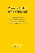Praxis und Lehre im Wirtschaftsrecht