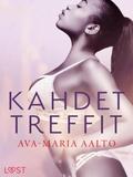 Kahdet treffit - eroottinen novelli