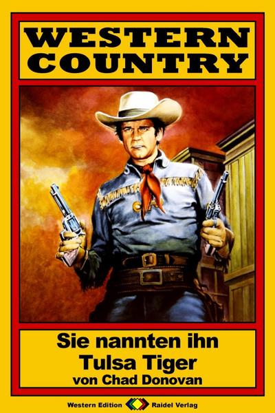 WESTERN COUNTRY, Bd. 11: Sie nannten ihn Tulsa Tiger