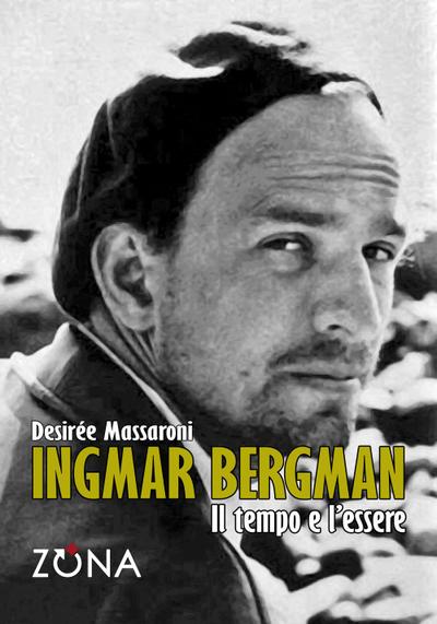 Ingmar Bergman. Il tempo e l’essere