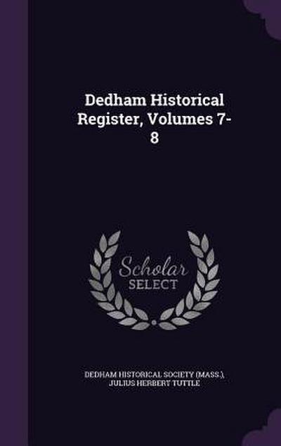 Dedham Historical Register, Volumes 7-8