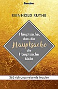 Hauptsache, dass die Hauptsache die Hauptsache bleibt