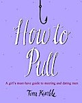 How to Pull - Tom Kimble