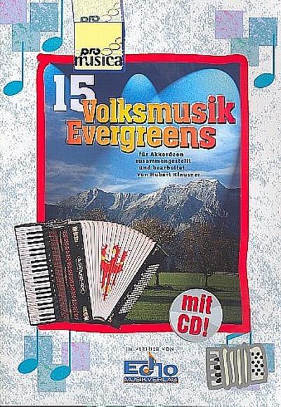 15 Volksmusik Evergreens (+CD)für Akkordeon