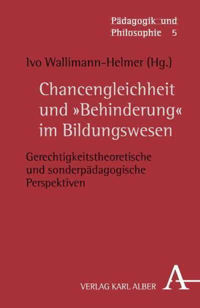 Chancengleichheit und ’Behinderung’ im Bildungswesen