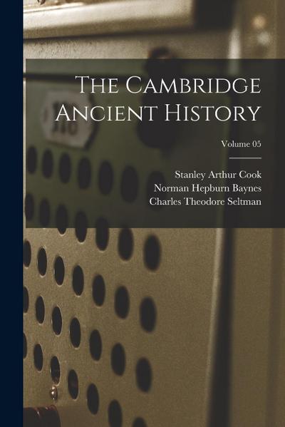 The Cambridge Ancient History; Volume 05