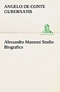 Alessandro Manzoni Studio Biografico