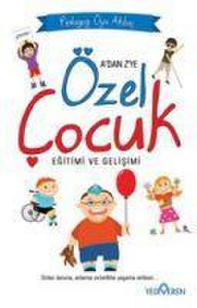 Adan Zye Özel Cocuk Egitimi ve Gelisimi