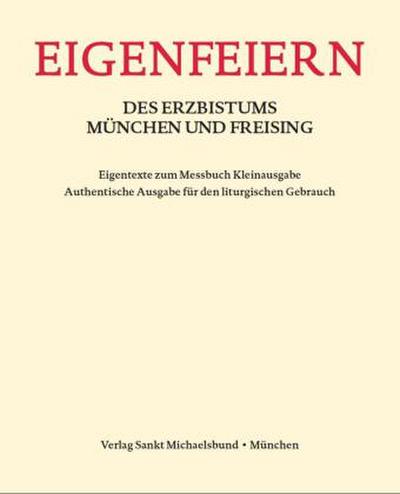 Eigenfeiern des Erzbistums München und Freising