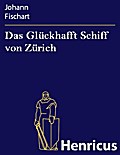 Das Glückhafft Schiff von Zürich