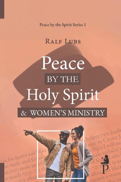 Peace by the Holy Spirit and Women’s Ministry