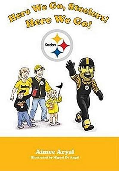 Here We Go, Steelers! Here We Go!