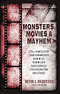 Monsters, Movies & Mayhem