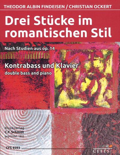 3 Stücke im romantischen Stil - nach Studien aus op.14für Kontrabass und Klavier