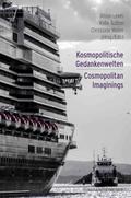 Kosmopolitische Gedankenwelten / Cosmopolitan Imag