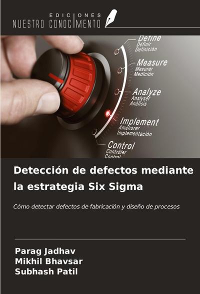 Detección de defectos mediante la estrategia Six Sigma