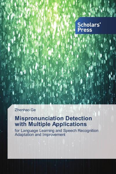 Mispronunciation Detection with Multiple Applications