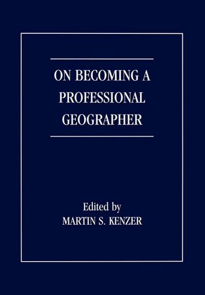 On Becoming a Professional Geographer