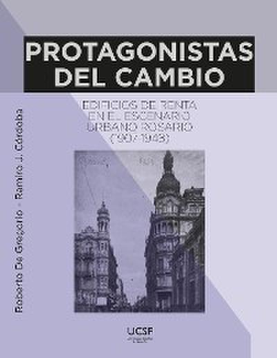 Protagonistas del cambio. Edificios de renta en el escenario urbano
