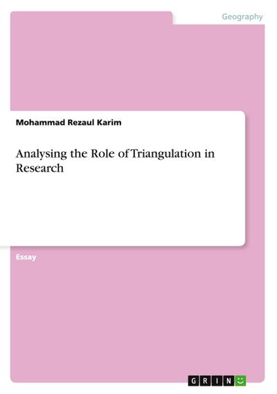 Analysing the Role of Triangulation in Research