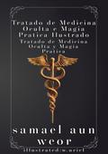 Tratado De Medicina Oculta E Magia Pratica Ilustrado