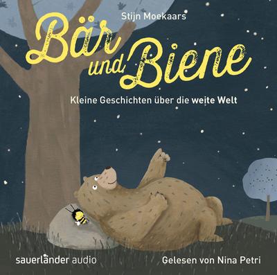 Bär und Biene - Kleine Geschichten über die weite Welt, 1 Audio-CD