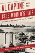 Al Capone and the 1933 World’s Fair