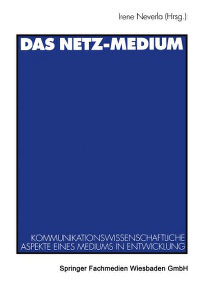 Das Netz-Medium