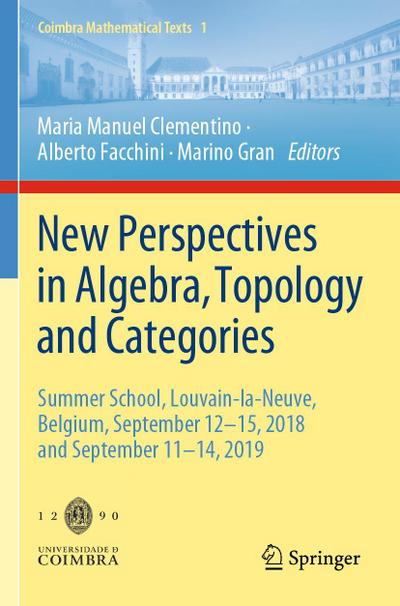 New Perspectives in Algebra, Topology and Categories