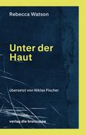 Unter der Haut