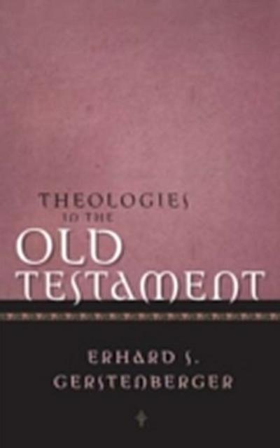 Theologies in the Old Testament