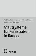 Mautsysteme für Fernstraßen in Europa