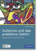 Autismus und das prädiktive Gehirn