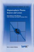 Magnetospheric Plasma Sources and Losses