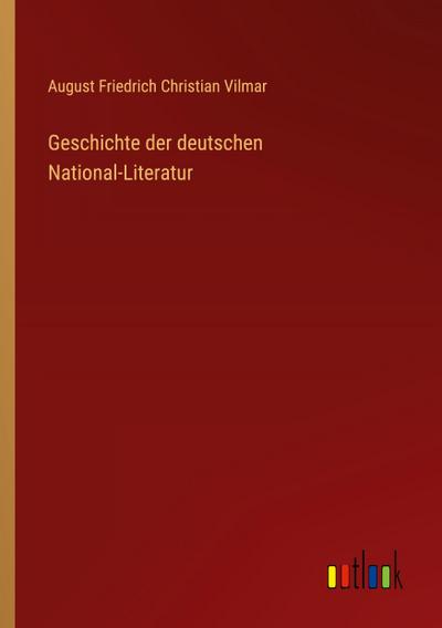 Geschichte der deutschen National-Literatur
