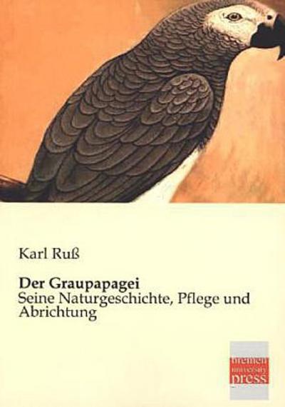 Der Graupapagei