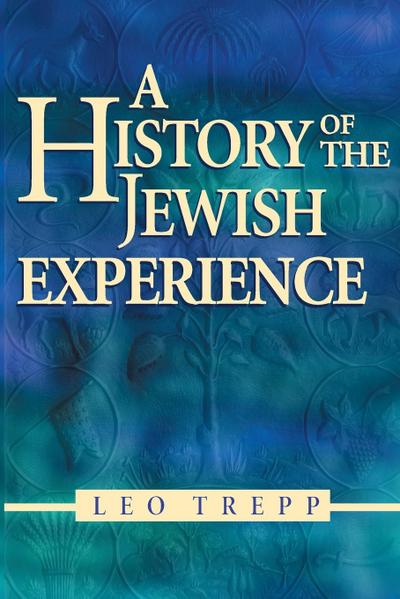 A History of the Jewish Experience 2nd Edition