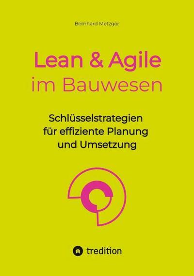 Lean & Agile im Bauwesen