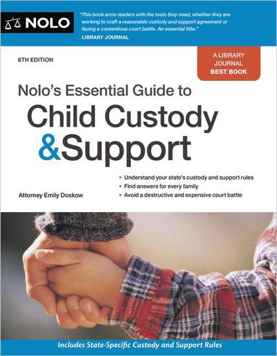 Nolo’s Essential Guide to Child Custody and Support