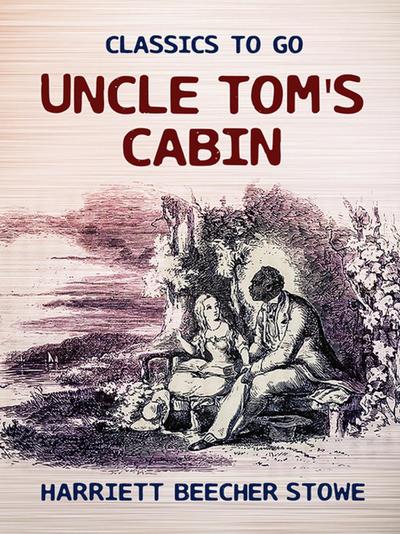 Uncle Tom’s Cabin