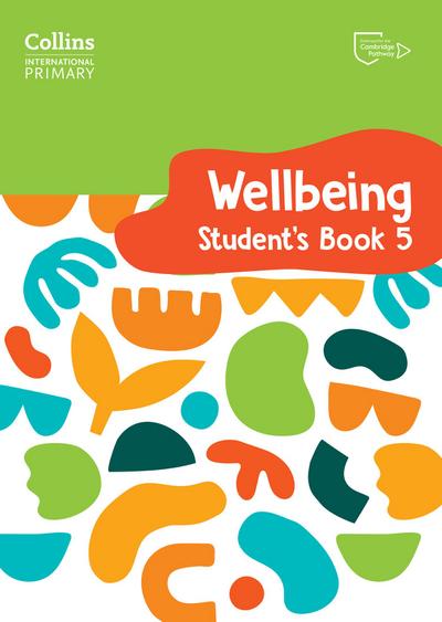 International Primary Wellbeing Student’s Book 5