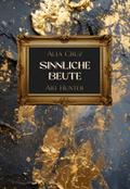 Sinnliche Beute