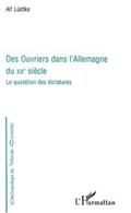 Des ouvriers dans l’allemagne du xxe siecle