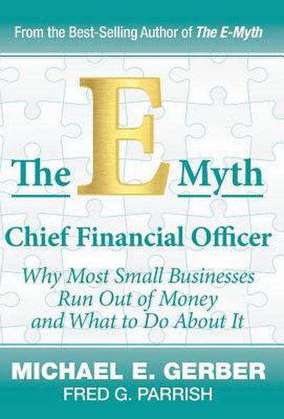 The E-Myth Chief Financial Officer