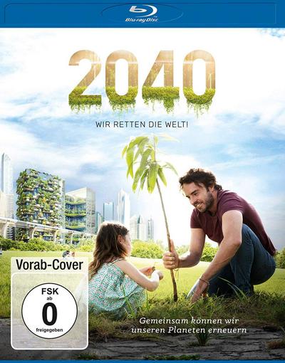 2040 - Wir retten die Welt!