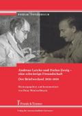 Andreas Latzko und Stefan Zweig - eine schwierige 